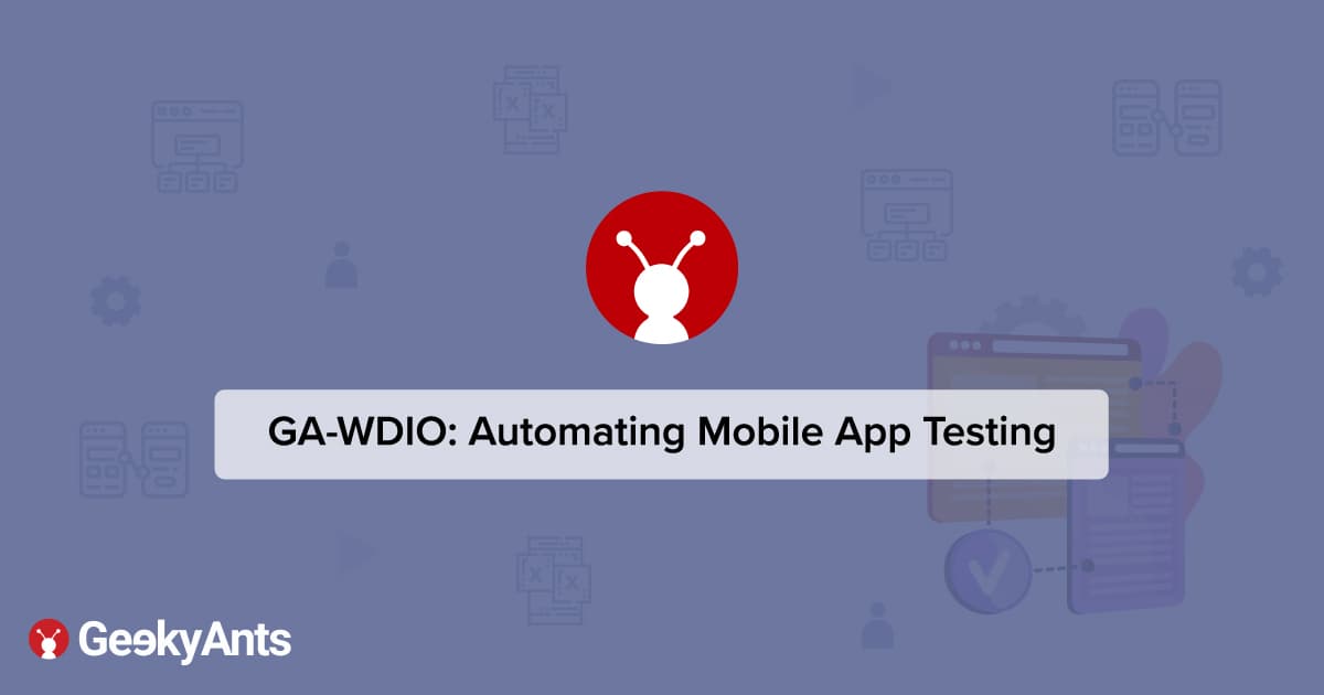 GA-WDIO: Automating Mobile App Testing