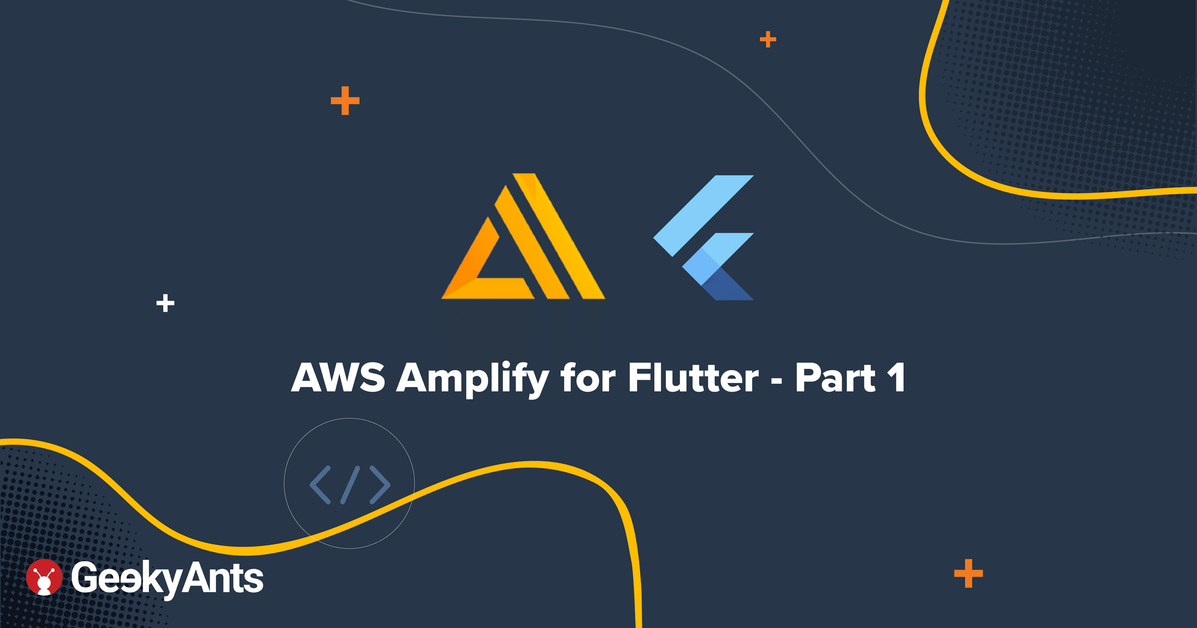 AWS Amplify for Flutter - Part 1